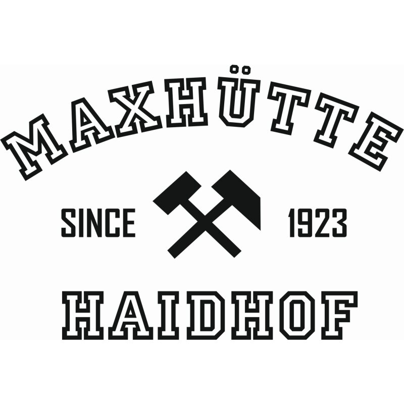 FC Maxhütte-Haidhof Motiv Maxhütte since 1923 groß Druck weiß